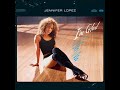 Jennifer Lopez - I'm Glad (Album Version)