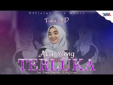 Fida Ap Feat The Ambyar Project - Aku Yang Terluka (Official Live Music)