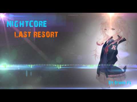 Nightcore - Last Resort [Papa Roach]