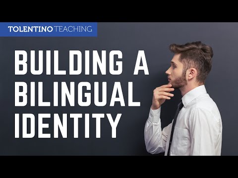 Building a Bilingual Identity in Students