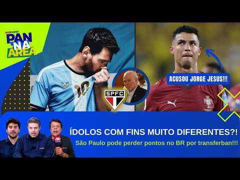 CR7 ACUSOU JORGE JESUS!; CLIMA ABSURDO NA ARGENTINA PARA A DESPEDIDA DE LIONEL MESSI! | PAN NA ÁREA