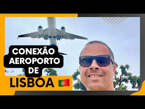 Como fazer uma conexão em Lisboa Portugal 🇵🇹