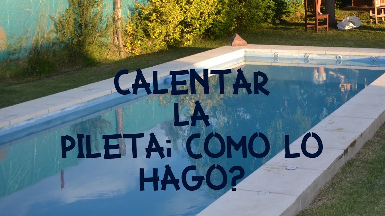 CALENTAR el agua de la PISCINA - Forma económica. 🔥💧