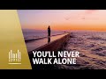 You'll Never Walk Alone, from Carousel | The Tabernacle Choir