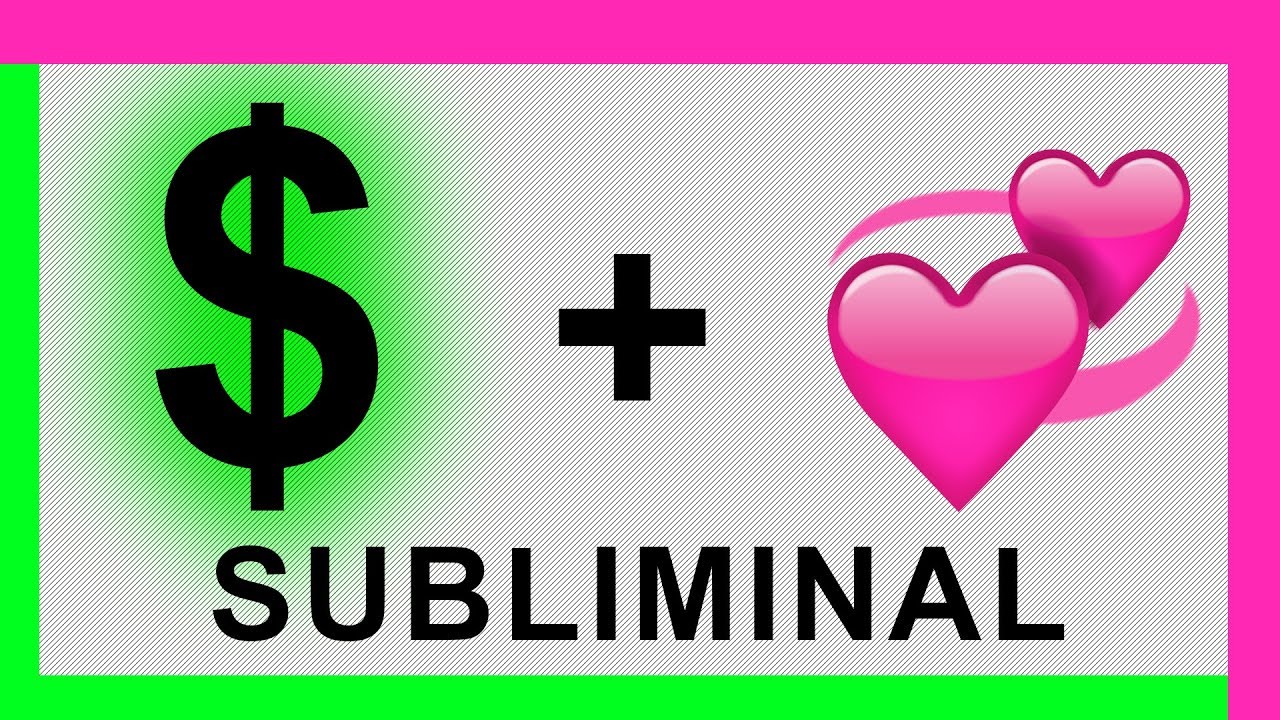Money & LOVE - SUBLIMINAL MEGA COMBO