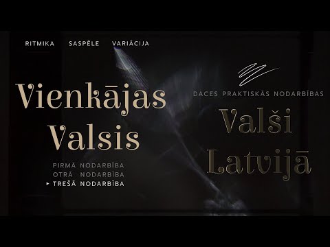 Valši Latvijā. Vienkājas valsis. Trešā nodarbība.