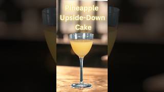 Pineapple Upside Down Cake Cocktail #cocktail #bartender #shorts