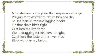 Cowboy Junkies - Dragging Hooks River Song Trilogy Pt. 3 Lyrics