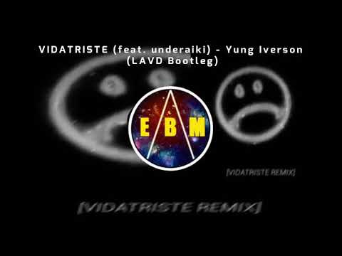 VIDATRISTE (feat. underaiki) - Yung Iverson (Mugen Bootleg) [Trapstep Release]