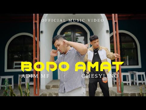 ADIM MF FT. CHESYLINO -  BODO AMAT ( OFFICIAL MUSIC VIDEO )