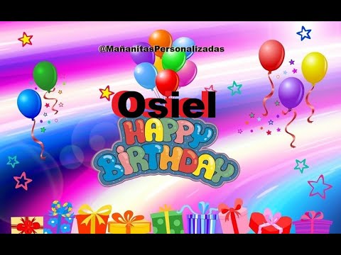 Osiel - Mañanitas Personalizadas