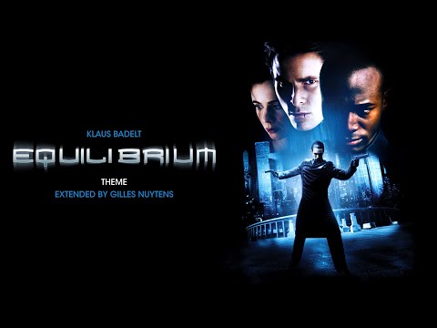 Klaus Badelt - Equilibrium - Theme [Extended & Remastered by Gilles Nuytens]