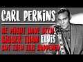 Carl Perkins LOST 1967 Interview...UNEARTHED After More Than 50 YEARS!