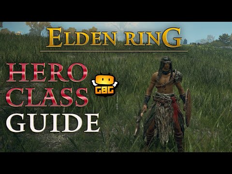 Elden Ring - Hero Class Guide - Best Stats to Level Up and Starting Equipment