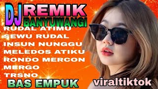Download lagu DJ REMIK BANYUWANGIAN RUDAL ATIMU ENAK DI DENGAR PAS DI HATI WENAK TENAN? mp3 Download lagu DJ REMIK BANYUWANGIAN RUDAL ATIMU ENAK DI DENGAR PAS DI HATI WENAK TENAN? mp3