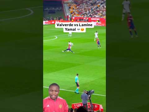 Valverde & Lamine Yamal | real Madrid vs Barcelona 3-2 highlights #highlights #football #realmadrid