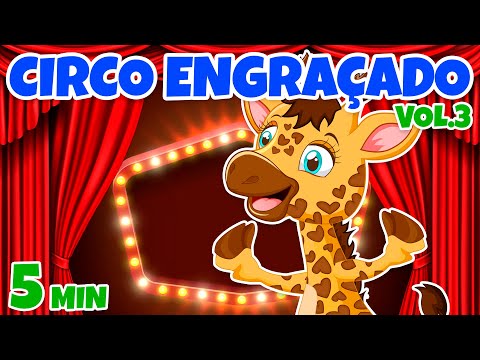 Circo Engraçado Vol. 4 - Giramille 5 min | Desenho Animado Musical