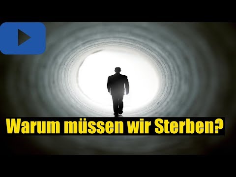 Warum müssen wir Sterben? -BrosTV
