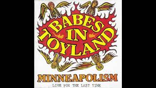 Babes in Toyland - Won&#39;t Tell (Minneapolism)