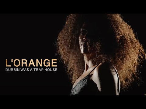 L'Orange - Durbin Was a Trap House (Official Video)