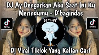 Download lagu DJ AYANG KURINDU KAMU D'BAGINDAS || AY LISTEN TO ME RIGHT NOW I MISS YOU VIRAL tiktok 2025 mp3