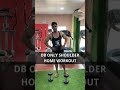 DB ONLY SHOULDER HOME WORKOUT