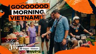 Goooood morning, Vietnam! Over Seasoned TV Heads to The Market in Saigon
