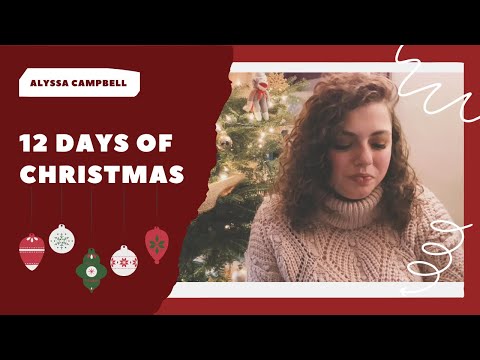 12 Days of Christmas |Alyssa Campbell Cover|