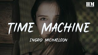 Ingrid - Time Machine [lyric]