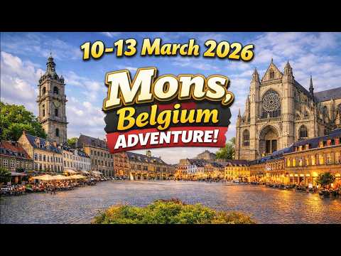🇧🇪 Mons, Belgium🇧🇪 | Walking the Grand Place & Historic Belfry - 10-13 March 2026
