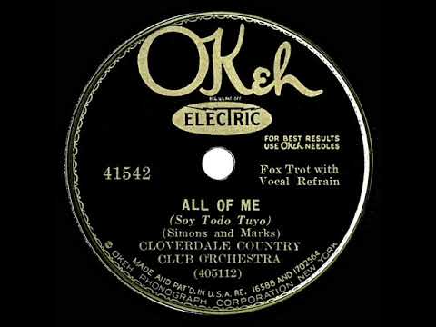 1931 Ben Selvin (as Cloverdale Country Club Orch) - All Of Me (Paul Small, vocal)