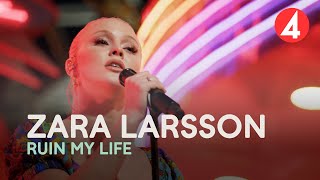 Zara Larsson - Ruin My Life - 4K (Late Night Concert) - TV4