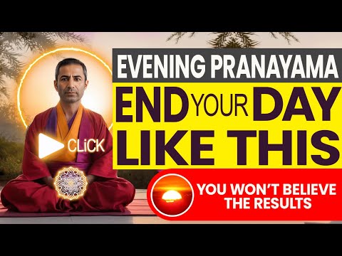 Evening Pranayama Techniques | Sequence of Breathing Exercises to Unwind