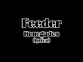 Feeder - Renegades (lyrics) 