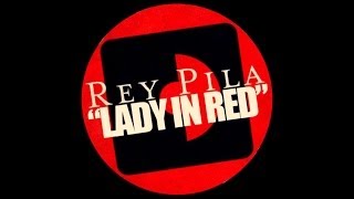 Rey Pila - Lady In Red (Official Audio)