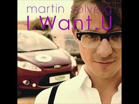Martin Solveig - I Want You