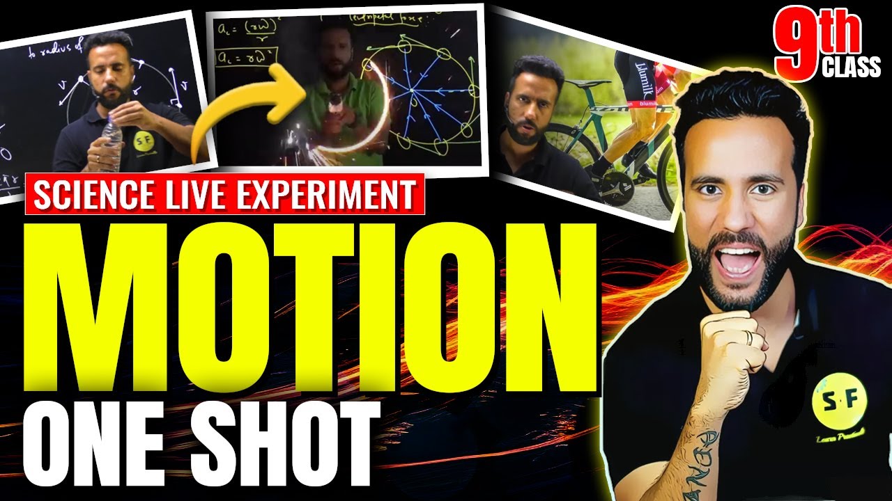 Motion One Shot with Live Experiment 2024-25 | Class 9th Science Physics NCERT | with Ashu Sir