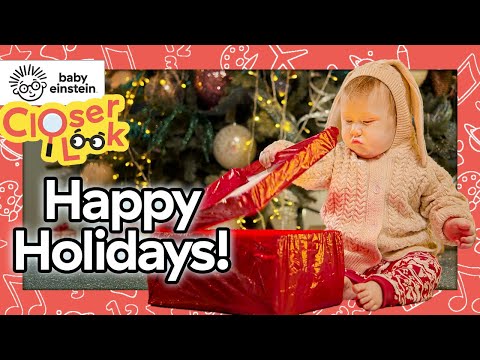 A Closer Look at Winter Holidays! | Baby Einstein | Learning Show for Toddlers | Education for Kids