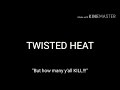 Drag-On ft. Twista - Twisted Heat (Lyric Video) Ruff Ryders