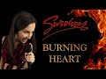 ANAHATA – Burning Heart [SURVIVOR Cover]