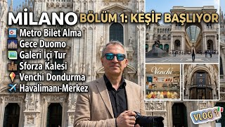 Milano: Keşif Başlıyor (Bölüm 1)  