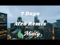 Craig David 7 Days NIE X Gilla Afro Remix