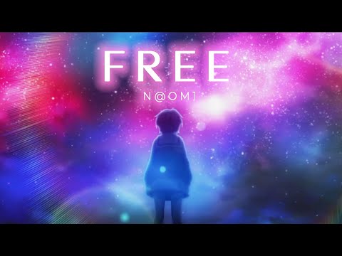 N@OM1 - Free (Official Music Video)