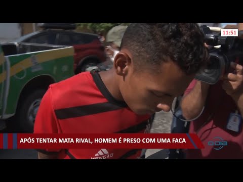 ApoÌs tentar matar rival, homem eÌ preso com uma faca 13 10 2021