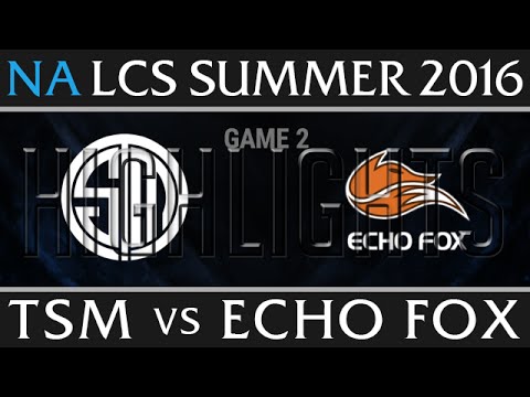 TSM vs Echo Fox Game 2 Highlights - NA LCS Week 4 Day 2 Summer 2016 - TSM vs FOX G2