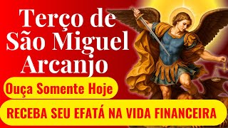 TERÇO DE SÃO MIGUEL ARCANJO EFATÁ