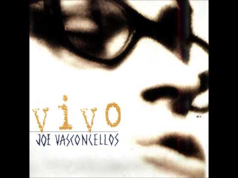 Joe Vasconcellos - Vivo (Álbum Completo)