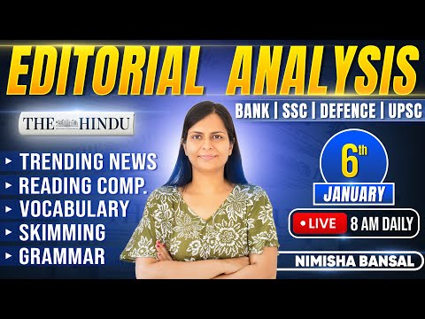 Editorial Analysis | 6th January, 2026 | Vocab, Grammar, Reading, Skimming | Nimisha Bansal