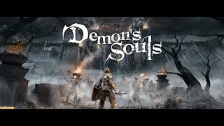 PS5をゲットした男のリメイク発売直前操作おもいだす【Demon's Souls/デモンズソウル】実況配信【PS3】