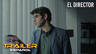 El director - Teaser Tráiler